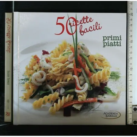 50 RICETTE FACILI PRIMI PIATTI