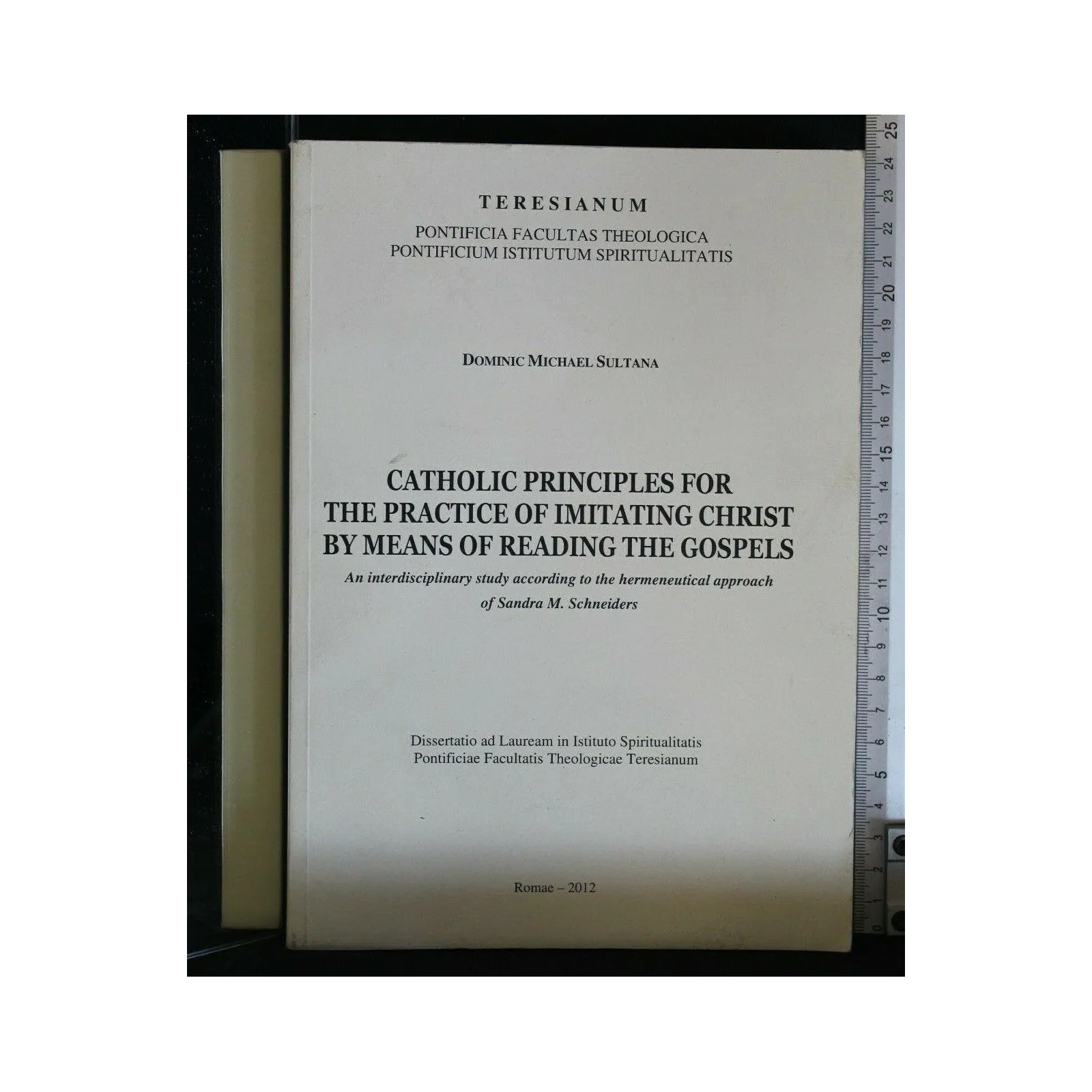 CATHOLIC PRINCIPLES FOR THE PRACTICE OF IMITATING CHRIST BY