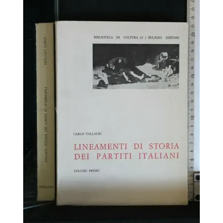 LINEAMENTI DI STORIA DEI PARTITI ITALIANI VOL. 1