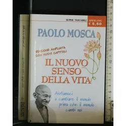 IL NUOVO SENSO DELLA VITA