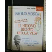 IL NUOVO SENSO DELLA VITA