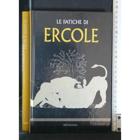 LE FATICHE DI ERCOLE
