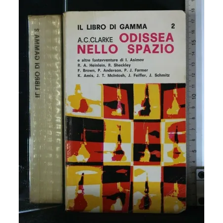 IL LIBRO DI GAMMA 2 ODISSEA NELLO SPAZIO E ALTRE FANTAVVENTURE