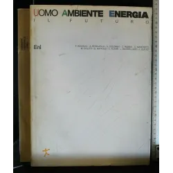 UOMO AMBIENTE ENERGIA IL FUTURO