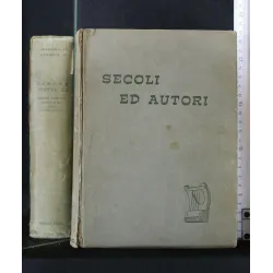 SECOLI ED AUTORI
