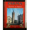PARMA CITTÀ D'ARTE