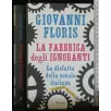 LA FABBRICA DEGLI IGNORANTI