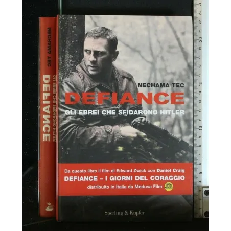 DEFIANCE GLI EBREI CHE SFIDANO HITLER