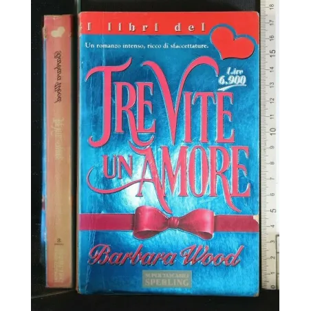 TRE VITE UN AMORE