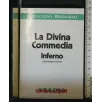 LA DIVINA COMMEDIA (RIASSUNTO) INFERNO, PURGATORIO, PARADISO