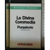LA DIVINA COMMEDIA (RIASSUNTO) INFERNO, PURGATORIO, PARADISO