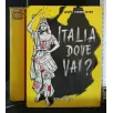 ITALIA DOVE VAI?