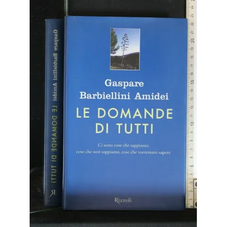 LE DOMANDE DI TUTTI
