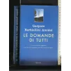 LE DOMANDE DI TUTTI