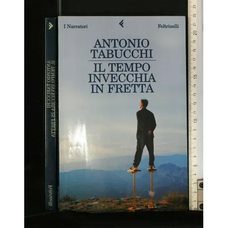 IL TEMPO INVECCHIA IN FRETTA