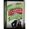 LA PANCIA DEGLI ITALIANI BERLUSCONI SPIEGATO AI POSTERI