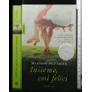 INSIEME, COSI' FELICI