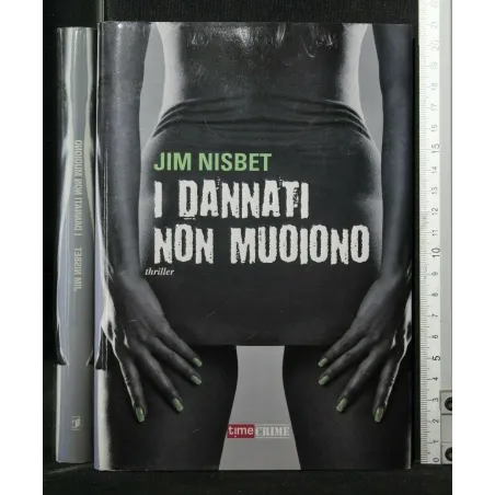 I DANNATI NON MUOIONO