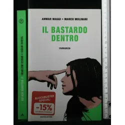 IL BASTARDO DENTRO