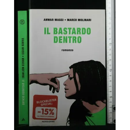 IL BASTARDO DENTRO