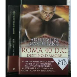 ROMA 40 D. C. DESTINO D'AMORE