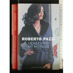QUALCUNO MI INSEGUE