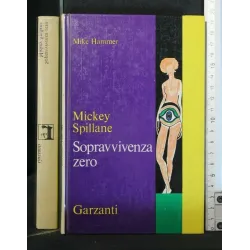 SOPRAVVIVENZA ZERO MIKE HAMMER