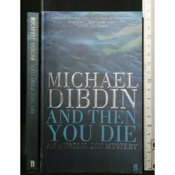 AND THEN YOU DIE