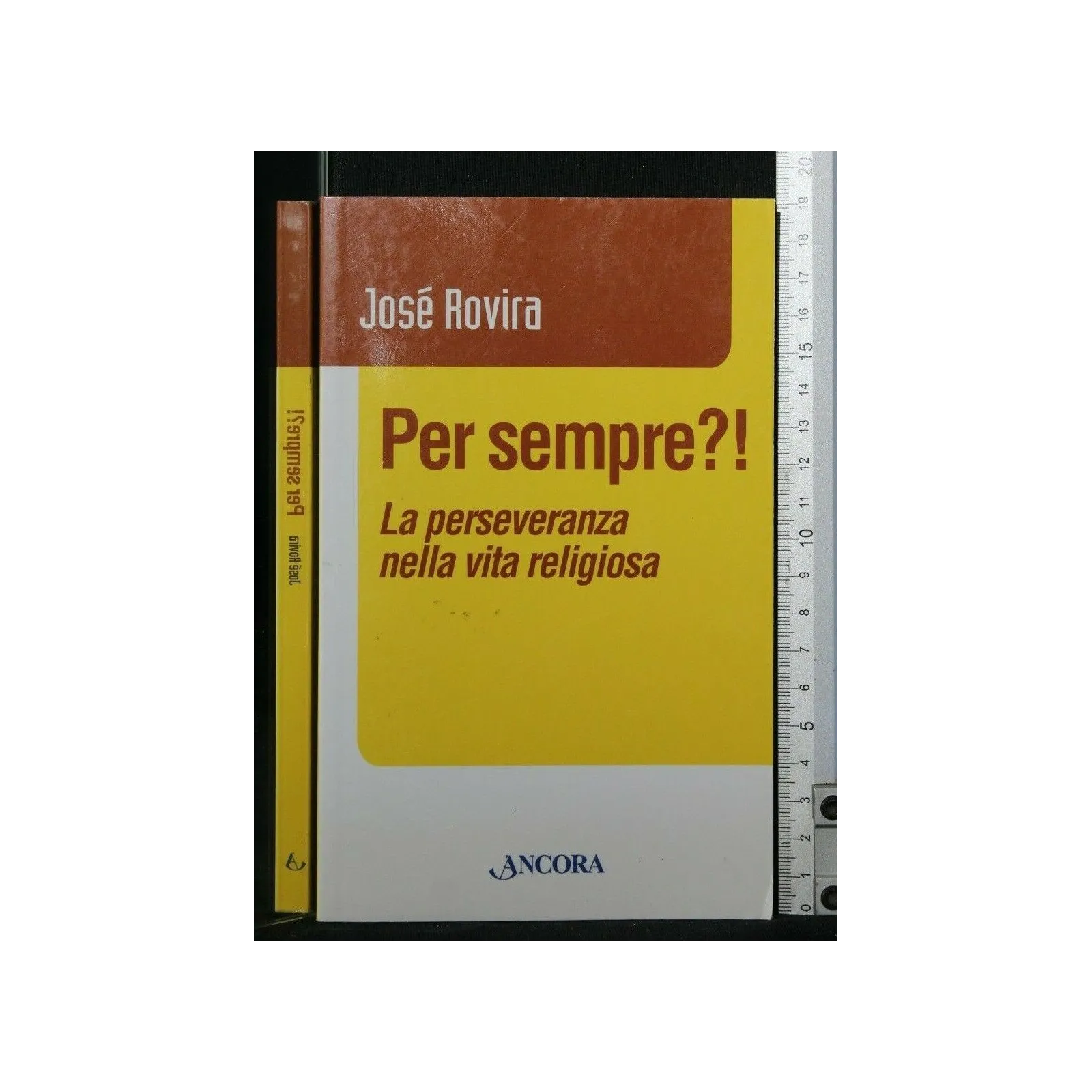 PER SEMPRE?! LA PERSEVERANZA NELLA VITA RELIGIOSA