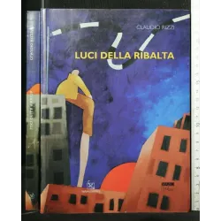 LUCI DELLA RIBALTA