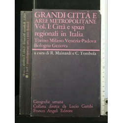 GRANDI CITTA' E AREE METROPOLITANE VOL. 1