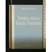 STORIA DELLA SANTA SINDONE