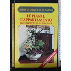 LE PIANTE D'APPARTAMENTO