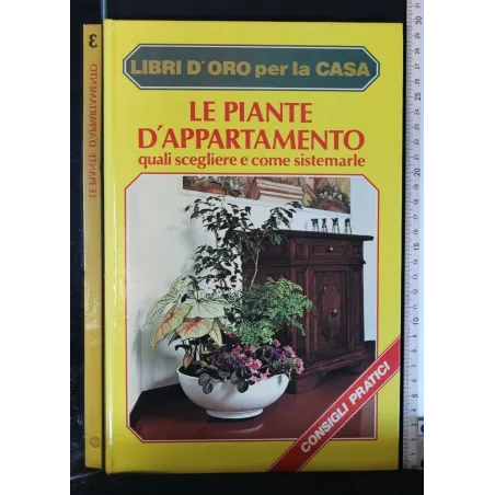 LE PIANTE D'APPARTAMENTO