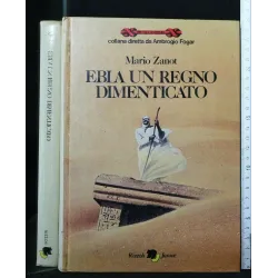 EBLA UN REGNO DIMENTICATO