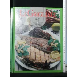 IN CUCINA LE GRIGLIATE