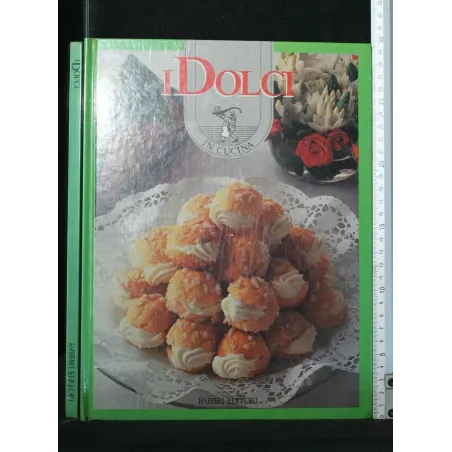 IN CUCINA I DOLCI