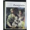 I MAESTRI DEL COLORE 24. PARMIGIANINO