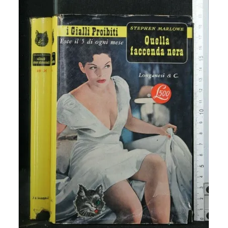 I GIALLI PROIBITI QUELLA FACCENDA NERA