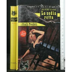 I GIALLI PROIBITI LA SEDIA ROTTA