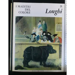 I MAESTRI DEL COLORE 21. LONGHI