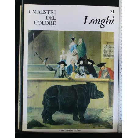 I MAESTRI DEL COLORE 21. LONGHI