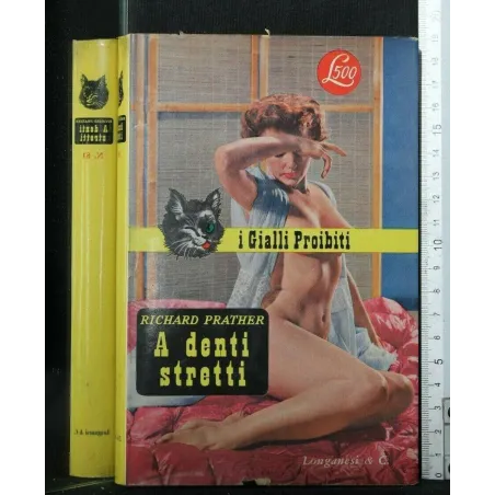I GIALLI PROIBITI A DENTI STRETTI