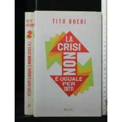 LA CRISI NON E' UGUALE PER TUTTI