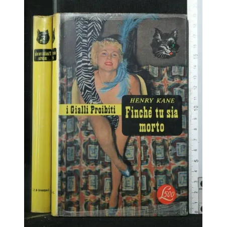 I GIALLI PROIBITI FINCHE' TU SIA MORTO