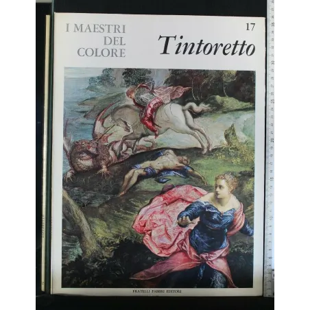 I MAESTRI DEL COLORE 17. TINTORETTO