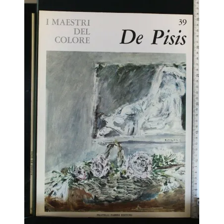I MAESTRI DEL COLORE 39. DE PISIS