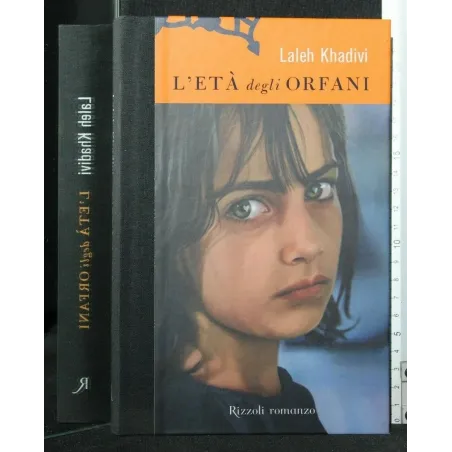 L'ETA' DEGLI ORFANI