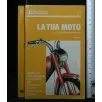 LA TUA MOTO