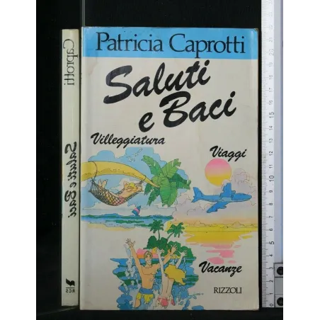 SALUTI E BACI